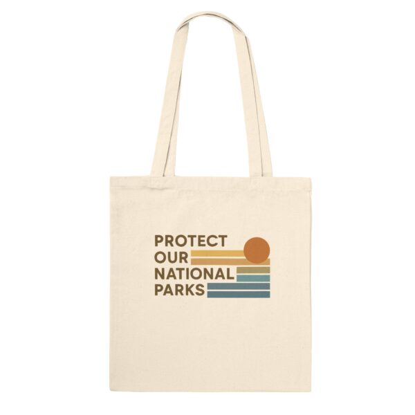 Protect our National Parks Tote Bag