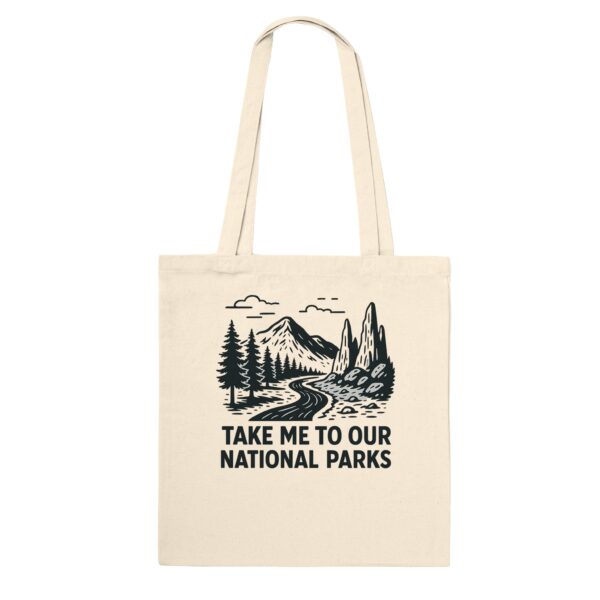 Take me to our Parks Tote Bag