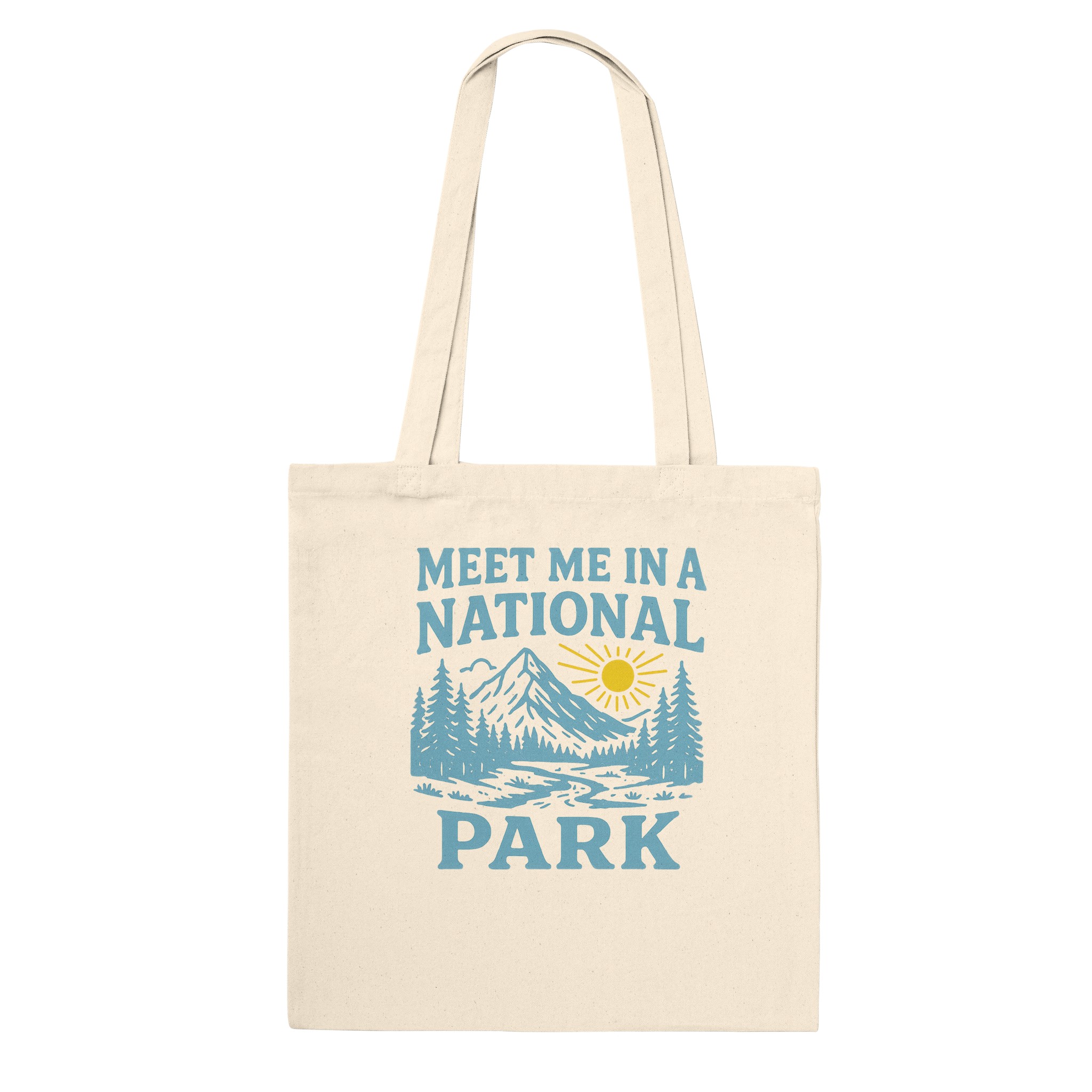 Meet me in a National Park Tote Bag
